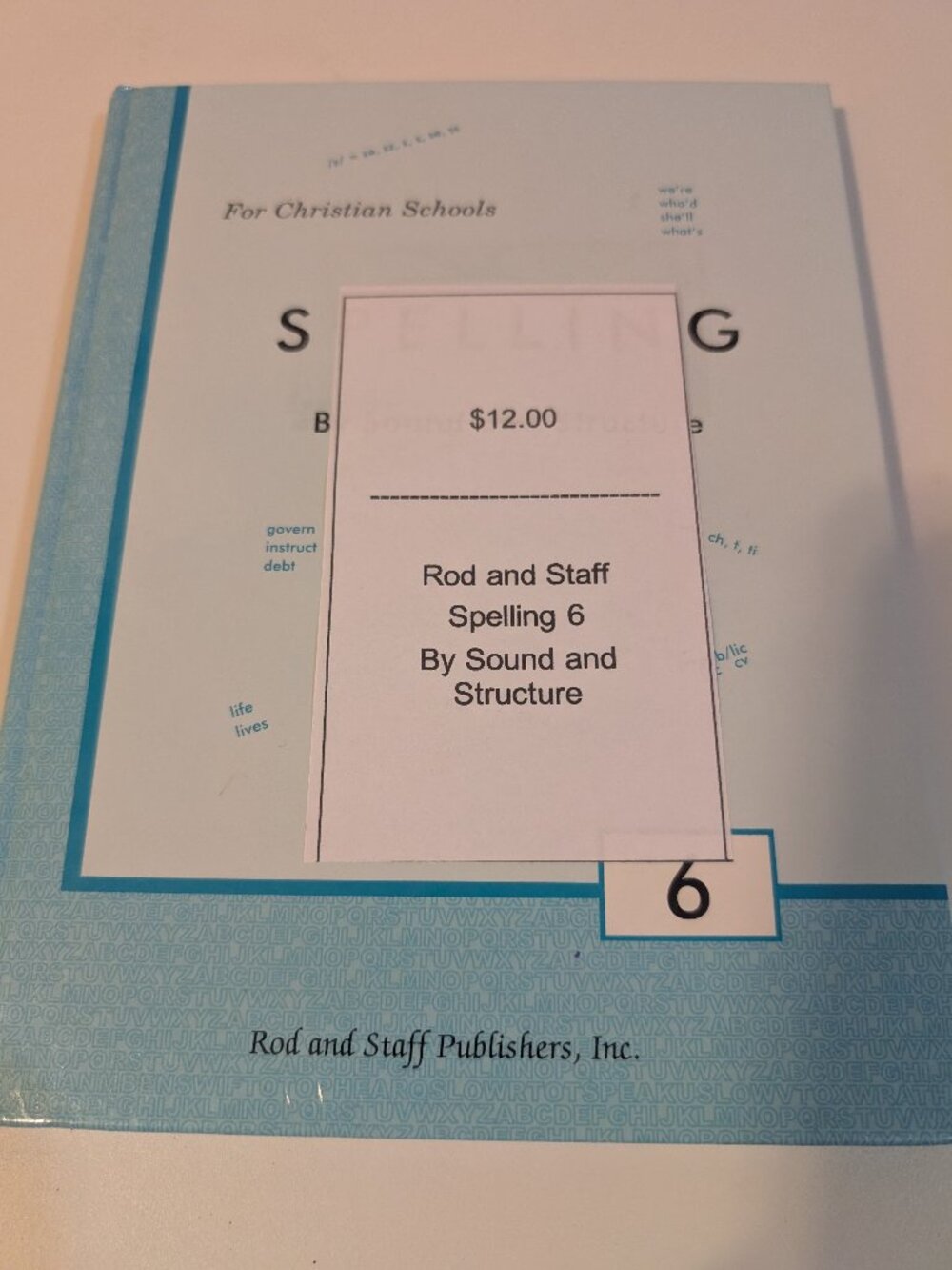 Text Book Rod and Staff Spelling 6